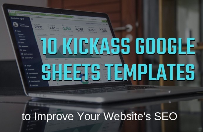 Google Sheets Templates to improve your websites SEO