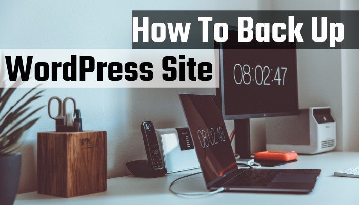 How To Back Up WordPress Site