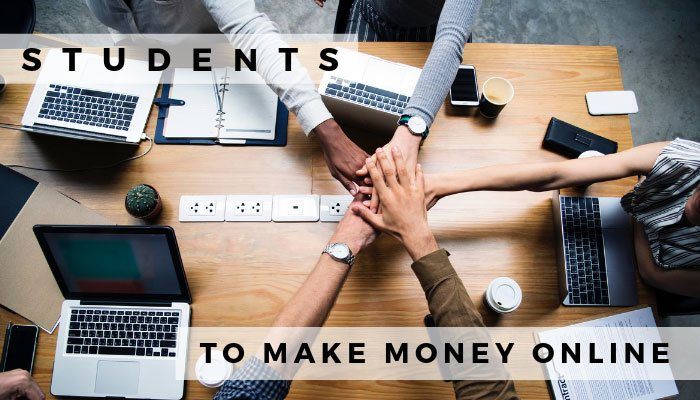 Ways for students to make money online