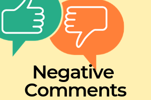 Negative Comments