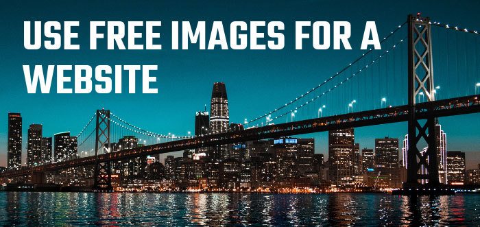 Use Free Images For A Website Right Way