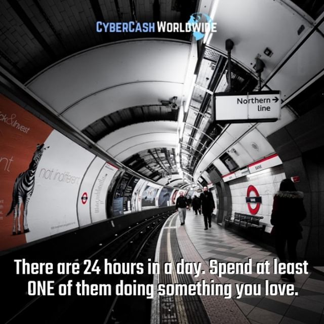 There are 24 hours in a day. Spend at least ONE of them doing something you love.