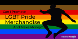 Promote-LGBT-Pride-Merchandise-and-Make-Money Promote LGBT Pride Merchandise and Make Money