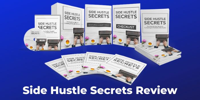 Side Hustle Secrets Review