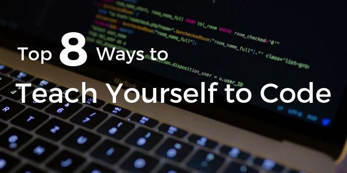 Top 8 Ways to Teach Yourself to Code