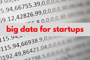 Big Data for Startups