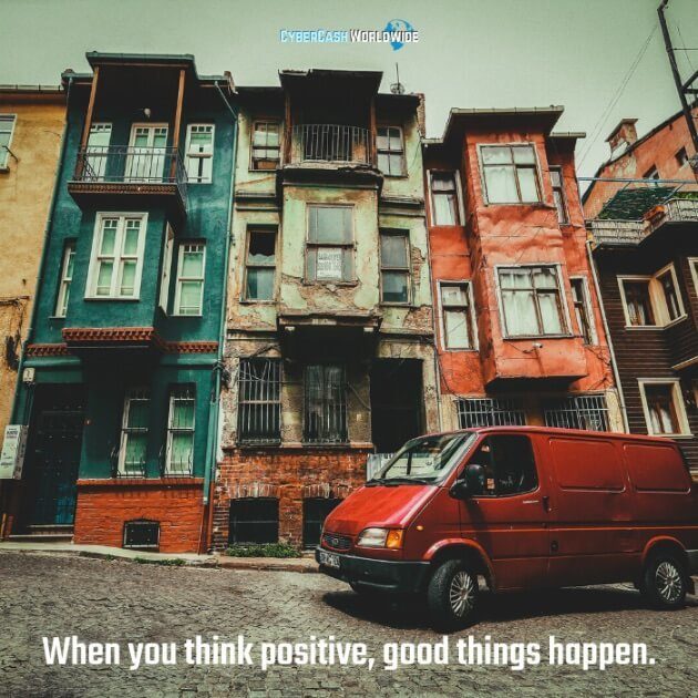 When you think positive, good things happen. 