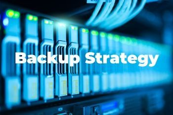 Create a Comprehensive Backup Strategy