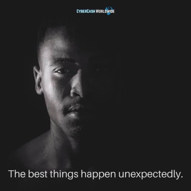 The best things happen unexpectedly.