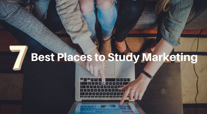 7 Best Places to Study Marketing