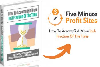 How To Accomplish More In A Fraction Of The Time