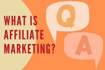 What Is Affiliate Marketing?