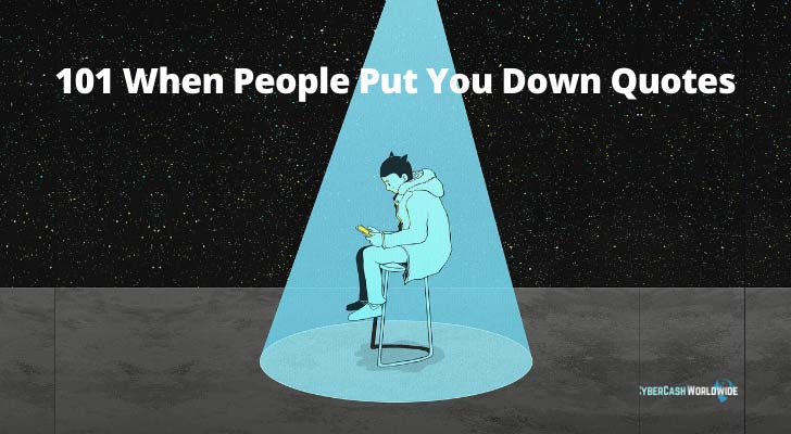 101-when-people-put-you-down-quotes