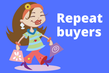 Build strong relationships with repeat buyers
