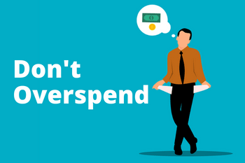 Don't Overspend
