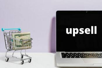 Why Do Sellers Believe That Upselling Is Good