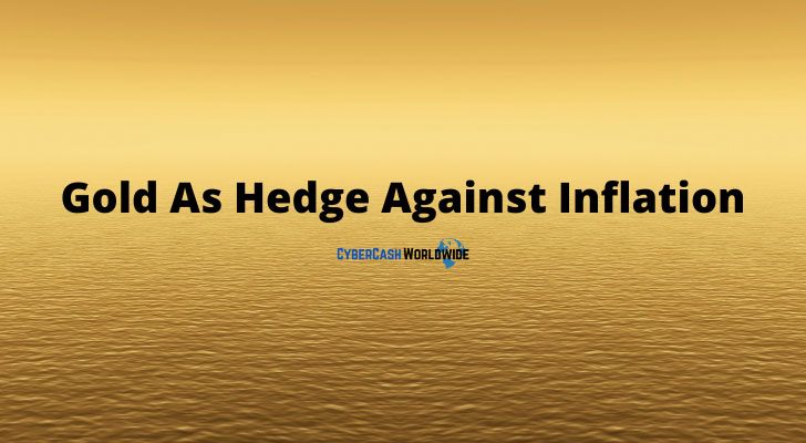 Gold Is Hedge Against Inflation