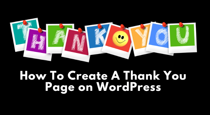 How To Create A Thank You Page on WordPress
