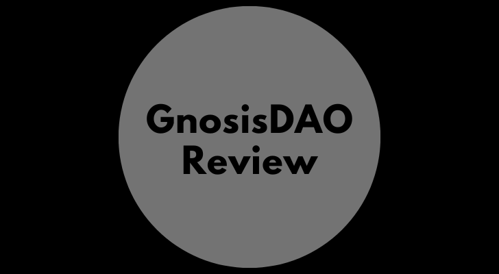 GnosisDAO Review