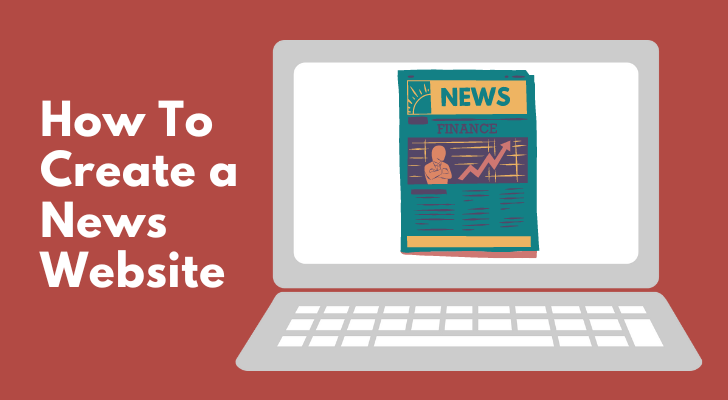 How To Create a News Website