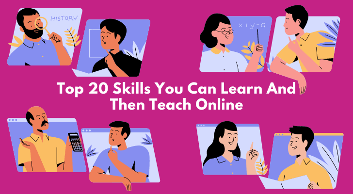 Top 20 Skills You Can Learn And Then Teach Online