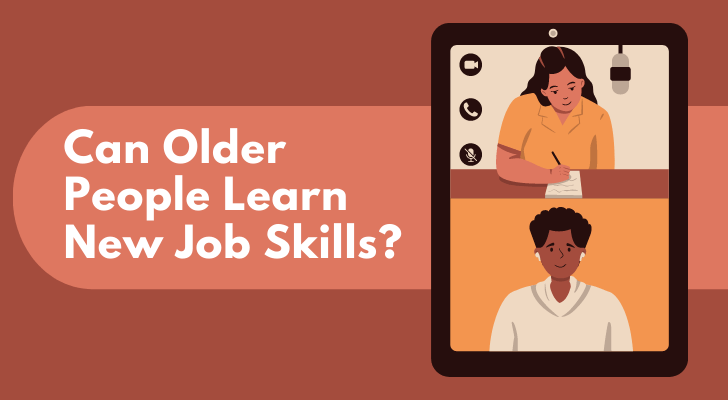 Can Older People Learn New Job Skills?