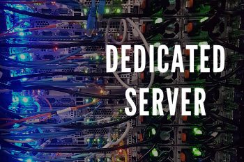 Dedicated Server