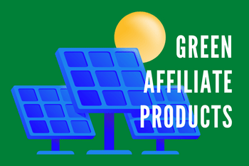 Green Affiliate Products