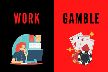 The Line Between Work and Gambling Online