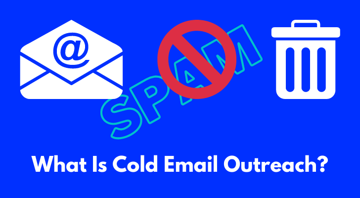 What Is Cold Email Outreach?