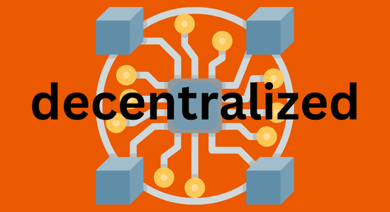 Decentralized