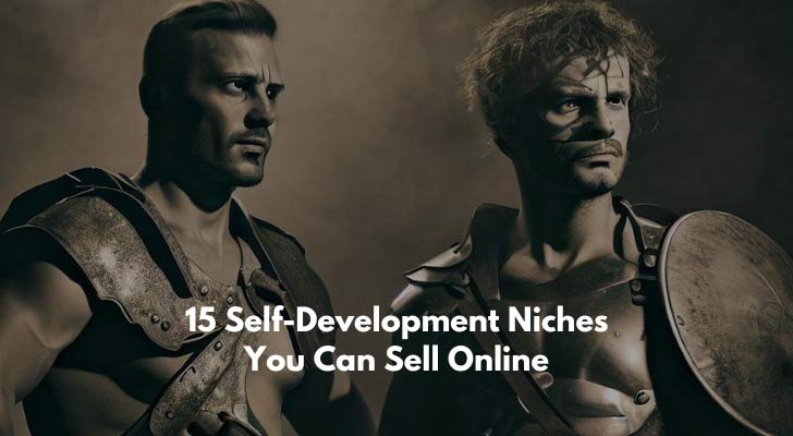 15 Self-Development Niches You Can Sell Online