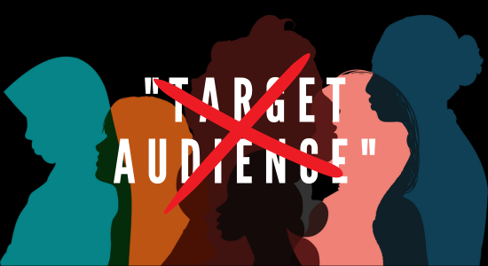 Say No To Target Audience