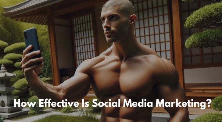 How Effective Is Social Media Marketing