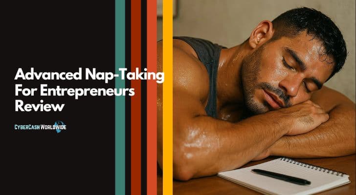 Advanced Nap-Taking For Entrepreneurs Review