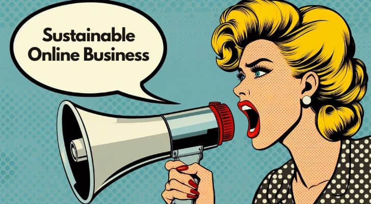 Sustainable Online Business