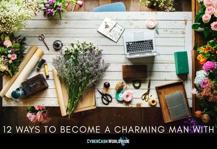 12 Ways To Become A Charming Man On 12 Ways To Become A Charming Man On