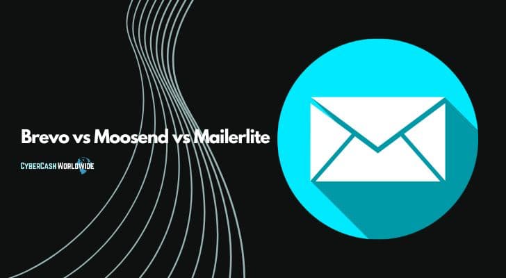Brevo vs Moosend vs Mailerlite Brevo vs Moosend vs Mailerlite