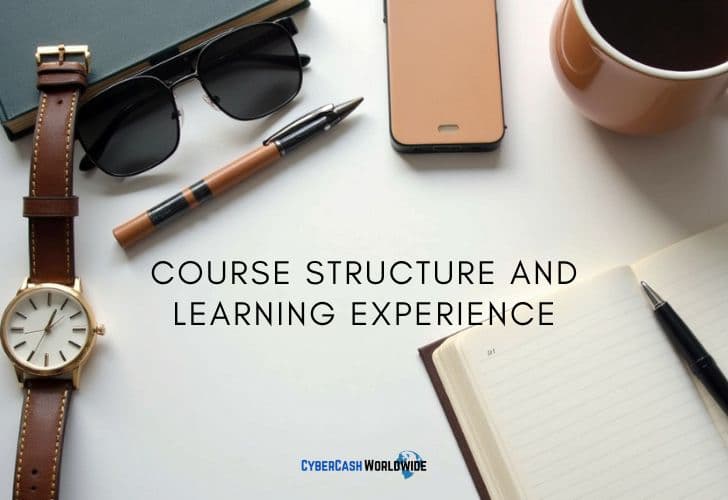 Course Structure and Learning Experience Course Structure and Learning Experience