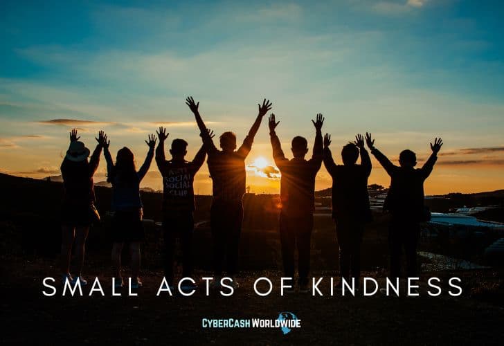 Small Acts of Kindness Small Acts of Kindness