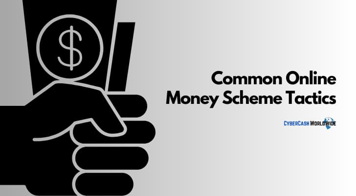 Common Online Money Scheme Tactics