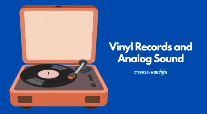 Vinyl Records and Analog Sound Vinyl Records and Analog Sound